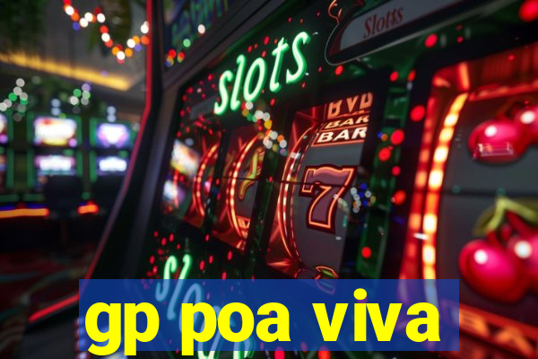 gp poa viva